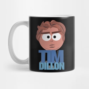 If Comedian Tim Dillon Was a South Park Character Mug